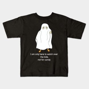 I am only here to watch over the kid Kids T-Shirt